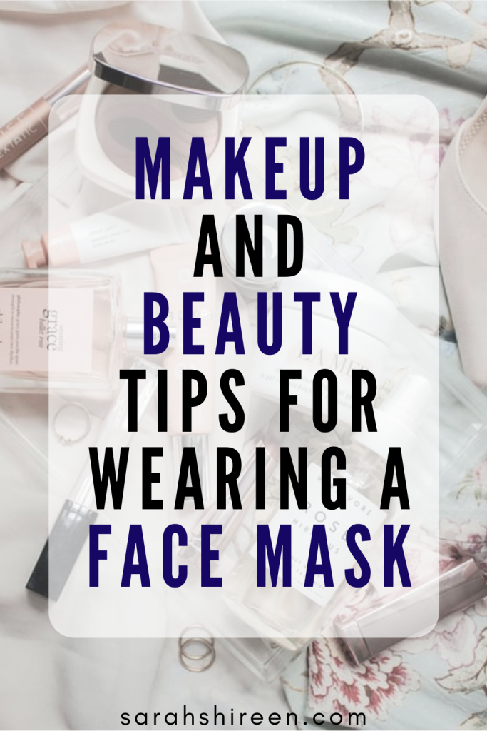 makeup and skincare tips when wearing a facemask