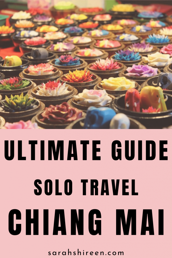 The complete guide solo travel chiang mai
